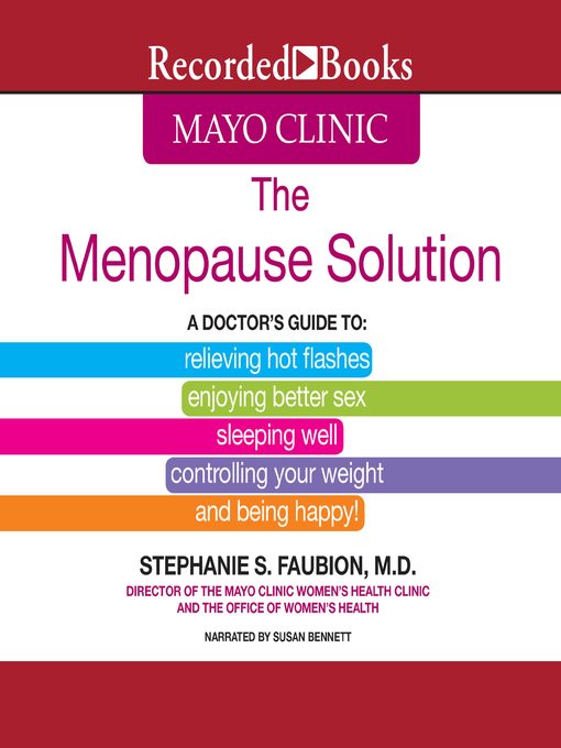 Title details for The Mayo Clinic Menopause Solution by Stephanie S. Faubion - Available